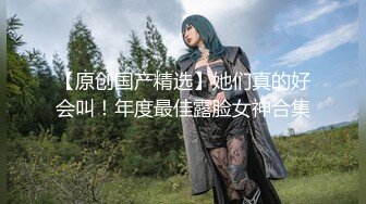 【新速片遞】  ✨身娇体柔易推倒✨后入短马尾萝莉 小萝莉操喷水了，粉粉嫩嫩小粉嫩鲍鱼 青春的肉体肆意蹂躏，性感旗袍超级反差[1.63G/MP4/29:35]