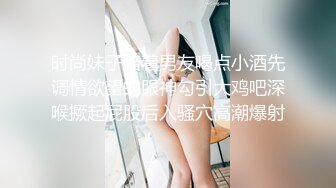 顶级少妇‖笑起来真好看，抽插极品美穴