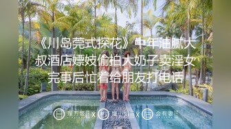 海角不良学生大神【恋母少年】想妈打飞机射妈内裤上偸窥妈自慰一步步到进入妈妈身体