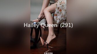 Hailey Queen  (291)