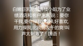 和前女友大战三百回合-娇小-大奶子-操喷-巨根