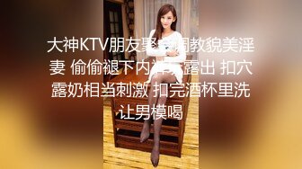 你的老表05-16真实撩极品技师 良家少妇一直喊“老公，干我”最后无套内射