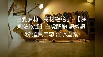 【极品性爱??精品推荐】最新夫妻群流出十五位极品骚母狗??发骚被操的淫乱时刻 下面都被操坏了 完美露脸 高清720P原版