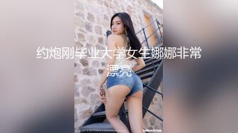 STP15104 2000元约啪平时很少出来做的苗条时尚性感大美女,想让她晚点走美女让他8000元包夜可以不限次数干!