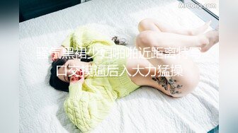 骚气黑裙少妇啪啪近距离特写口交摸逼后入大力猛操