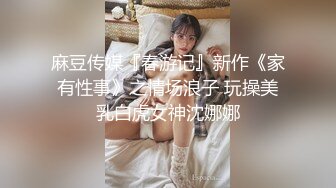 【超顶❤️海角大神】奶子即正义✨ 调教大长腿女警制服爆乳姐姐 开档后入母狗淫奴 肛塞后庭刺激