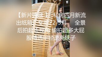 【新片速遞】  ❣️推荐❣️痴女属性拉满【小瑶幺幺】高颜值萝莉E奶母狗，硅胶大jb自慰，粉奶粉穴，白虎一线天，淫叫5V